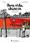 Uma vida chinesa - Volume I - O tempo do pai