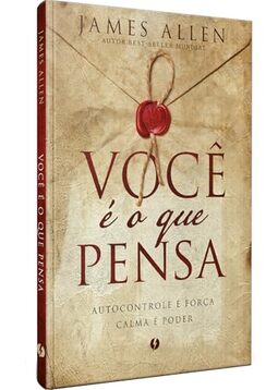 Você é o que pensa – Edição de Luxo
