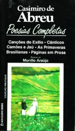 Poesias Completas de Casimiro de Abreu (Coleção Prestígio)