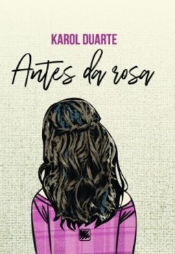 Antes da rosa