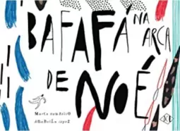 Bafafá na arca de Noé