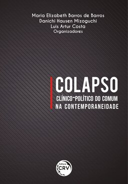 Colapso clínico-político do comum na contemporaneidade