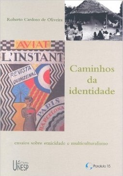 Caminhos da Identidade: Ensaios Sobre Etnicidade e Multiculturalismo