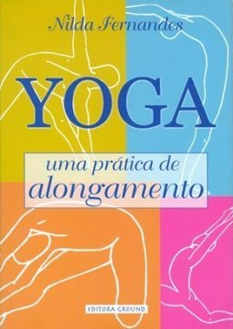 Yoga: Uma prática de alongamento