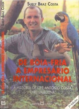 De Bóia-Fria a Empresário Internacional