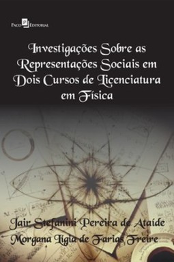 Investigações sobre as representações sociais em dois cursos de licenciatura em física