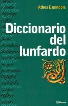 Diccionario Del Lunfardo