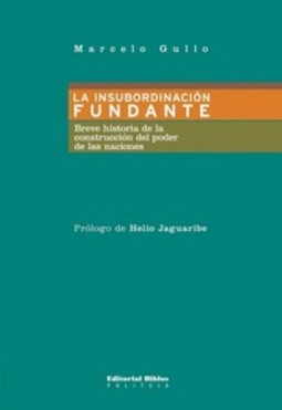 La Insubordinácion Fundante