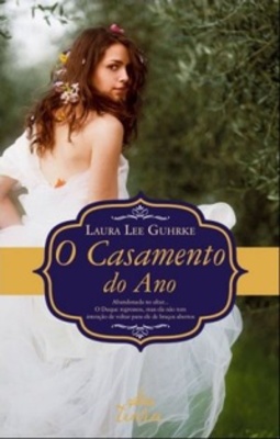 O Casamento do Ano (Abandoned At The Alter #1)