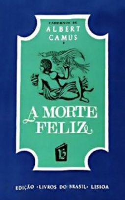 A Morte Feliz