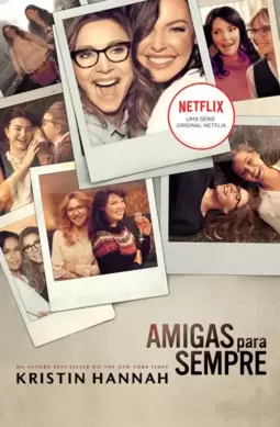 Amigas para Sempre: Livro Que Está na Netflix