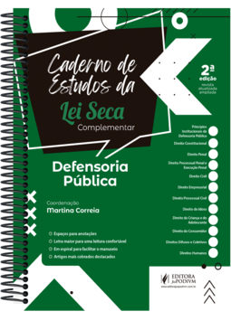 Caderno de estudos da lei seca complementar: defensoria pública