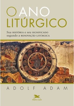 O ano litúrgico
