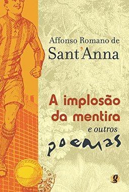 A Implosão da Mentira e Outros Poemas