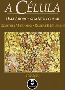 A Célula: uma Abordagem Molecular