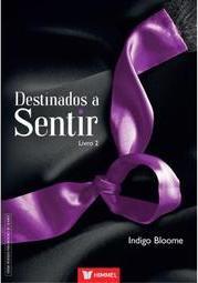 Destinados a Sentir - Livro 2