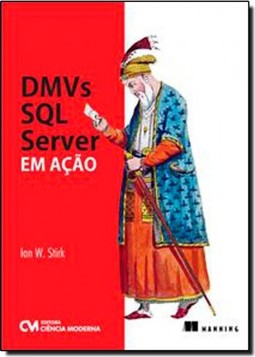 Dmvs Sql Server Em Acao