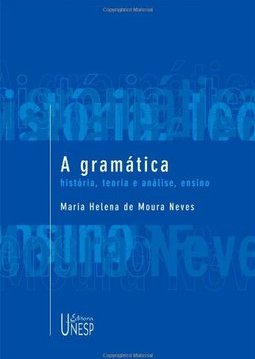 A Gramática: História, Teoria e Análise, Ensino