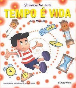 Joãozinho em: Tempo é Vida