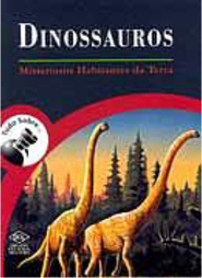 Dinossauros: Misteriosos Habitantes da Terra