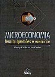 Microeconomia: Teoria, Questões e Exercícios