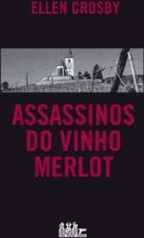  Assassinos Do Vinho Merlot