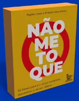 Não Me Toque: 50 Frases para a Criança Completar Abordando o Abuso Infantil
