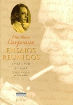Ensaios Reunidos: 1942-1978 - vol. 1