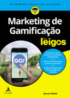 Marketing de gamificação para leigos: os primeiros passos para o sucesso!