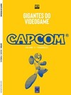 Coleção Gigantes do videogame: Capcom - Franquias