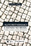 Autoritarismo e estado no Brasil