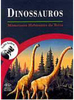 Dinossauros: Misteriosos Habitantes da Terra