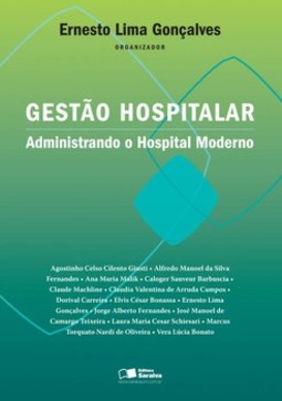 Gestão hospitalar: administrando o hospital moderno