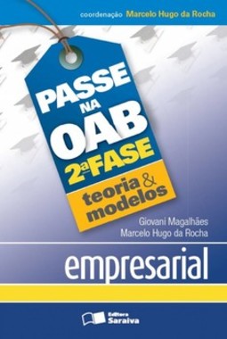 Passe na OAB 2ª fase - Teoria & modelos: empresarial