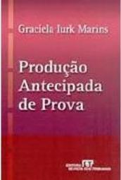 Produção Antecipada de Prova