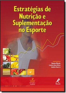 Estrategias De Nutricao E Suplementacao No Esporte