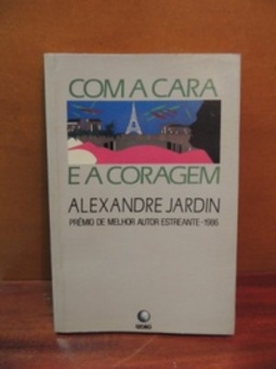 Com a Cara e a Coragem