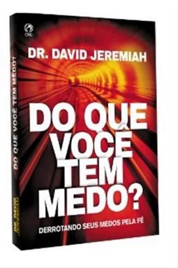 Do que Você tem Medo?