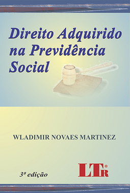 Direito adquirido na previdência social