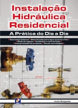 Instalação hidráulica residencial: a prática do dia a dia
