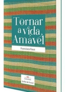Tornar a vida amável