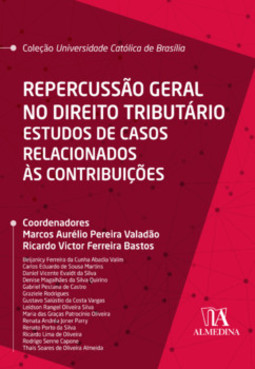 Repercussão geral no direito tributário: estudos de casos relacionados às contribuições