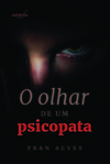 O olhar de um psicopata
