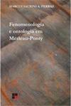 Fenomenologia e Ontologia em Merleau-Ponty