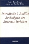 Introdução à análise sociológica dos sistemas jurídicos