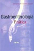 Gastroenterologia Prática