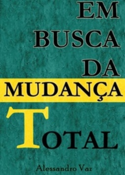 Em Busca Da Mudança Total