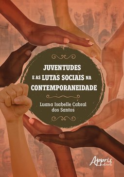 Juventudes e as lutas sociais na contemporaneidade