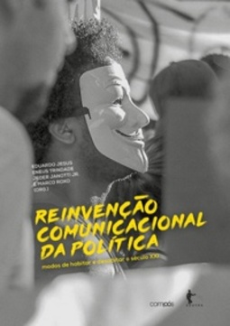 Reinvenção comunicacional da política