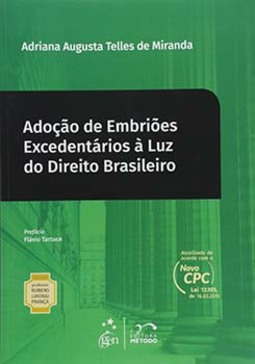Adoção de embriões excedentários à luz do direito brasileiro